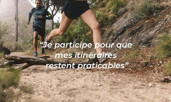 « Je participe pour que mes itinéraires restent praticables »